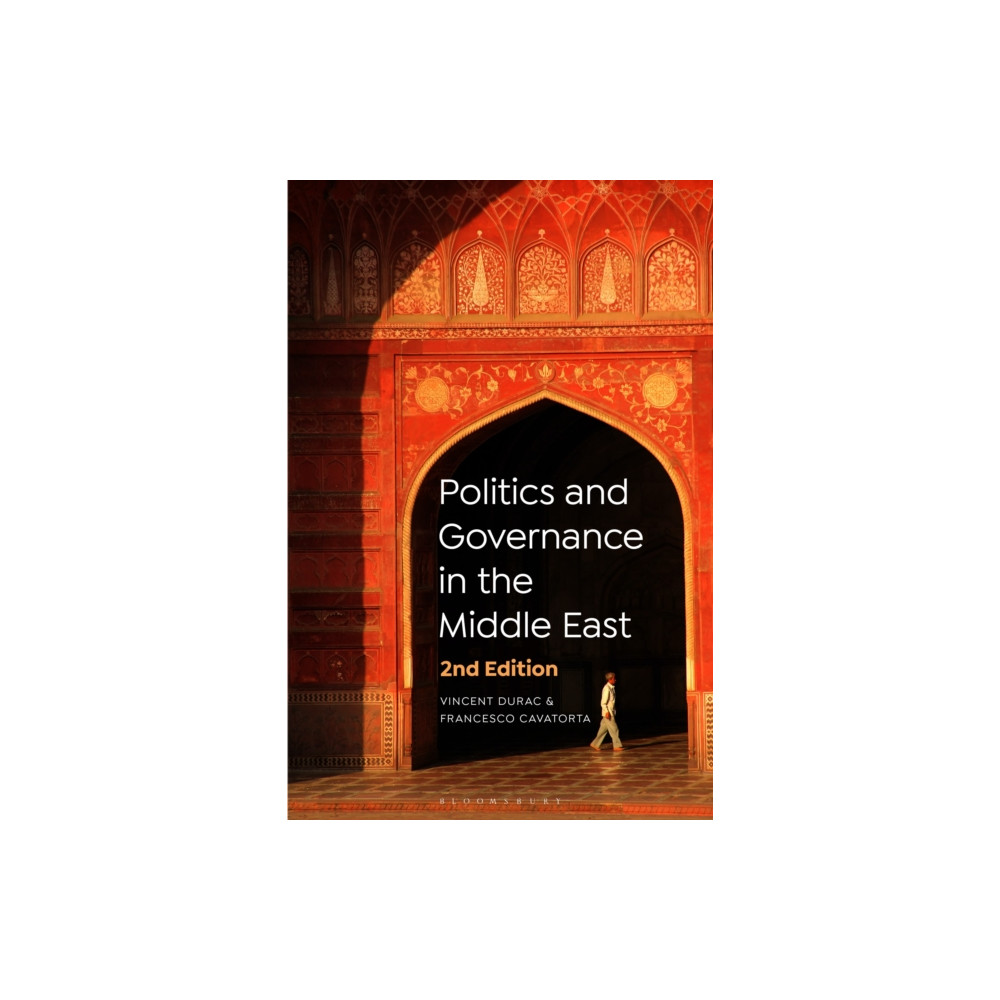 Politics and Governance in the Middle East (häftad, english) Bloomsbury Publishing PLC