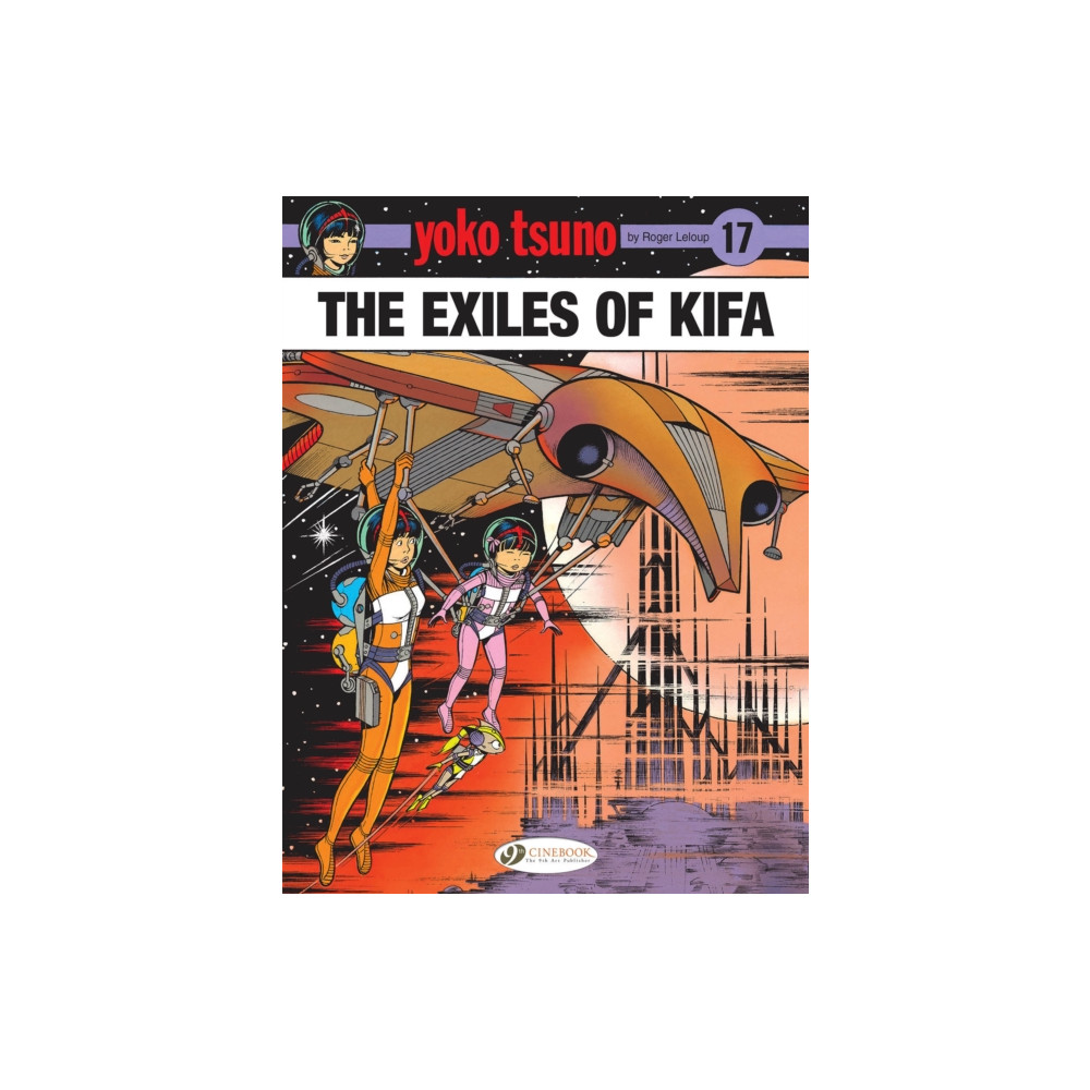 Yoko Tsuno Vol. 17: The Exiles Of Kifa (häftad, english) Cinebook Ltd