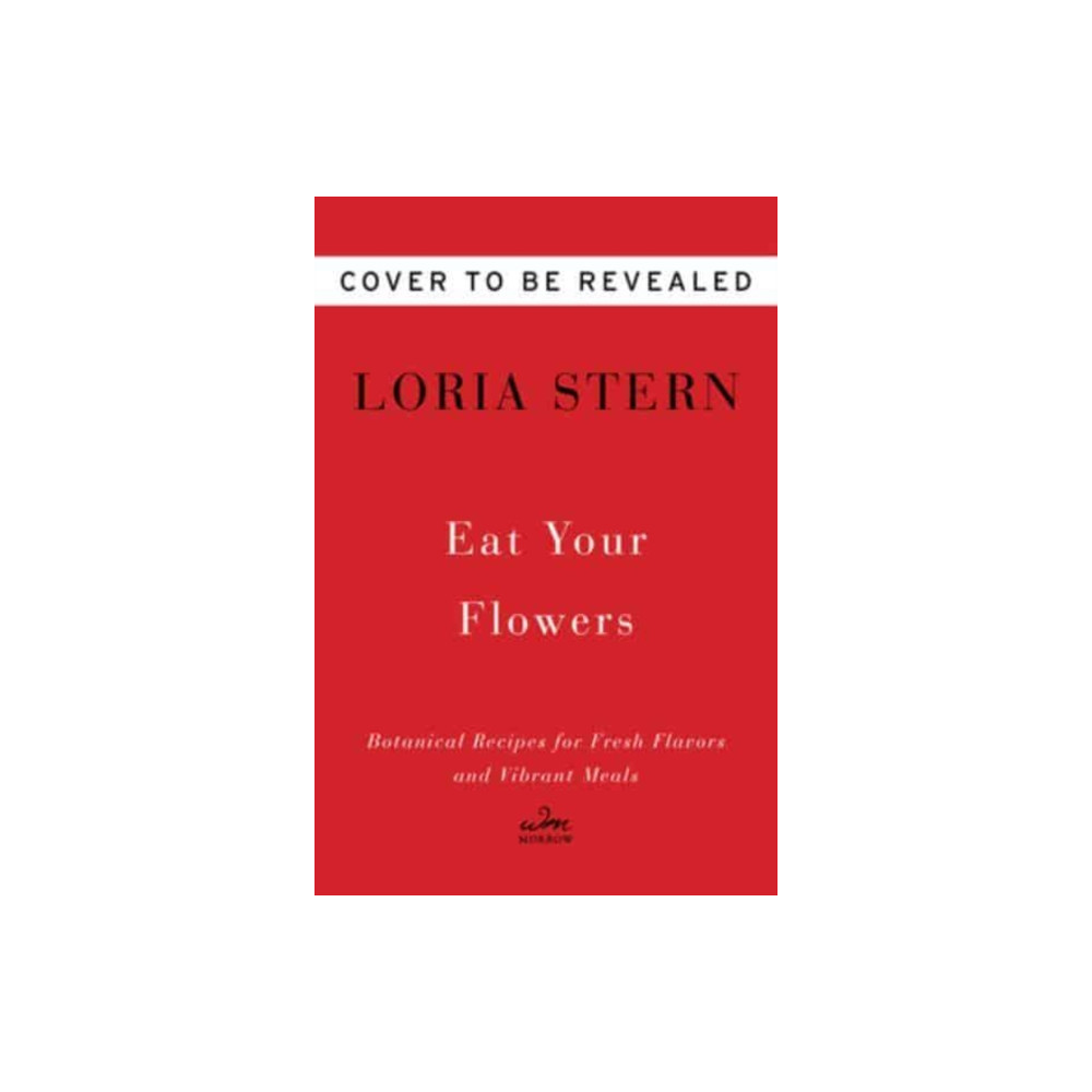 Eat Your Flowers (inbunden, english) Harpercollins publishers inc