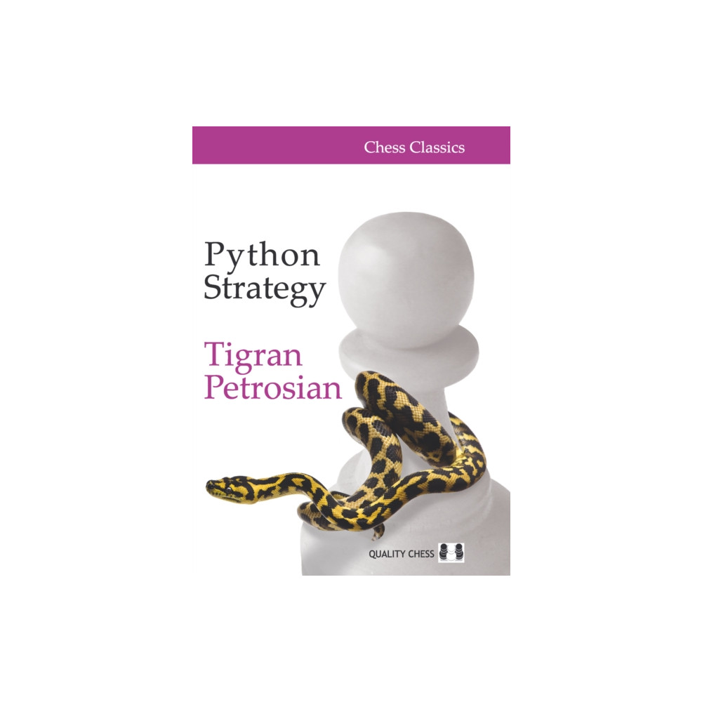 Python Strategy (häftad, english) Quality Chess UK LLP