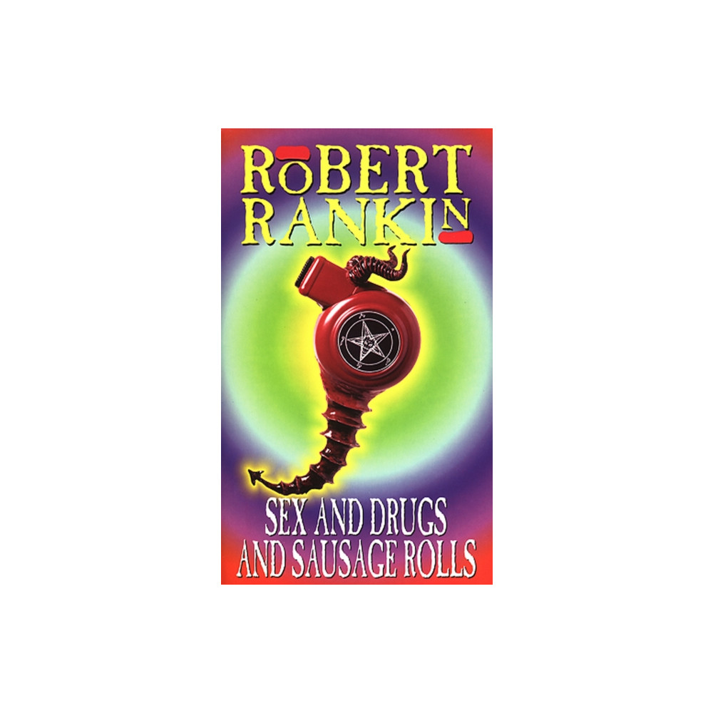 Sex And Drugs And Sausage Rolls (häftad, english) Transworld publishers ltd