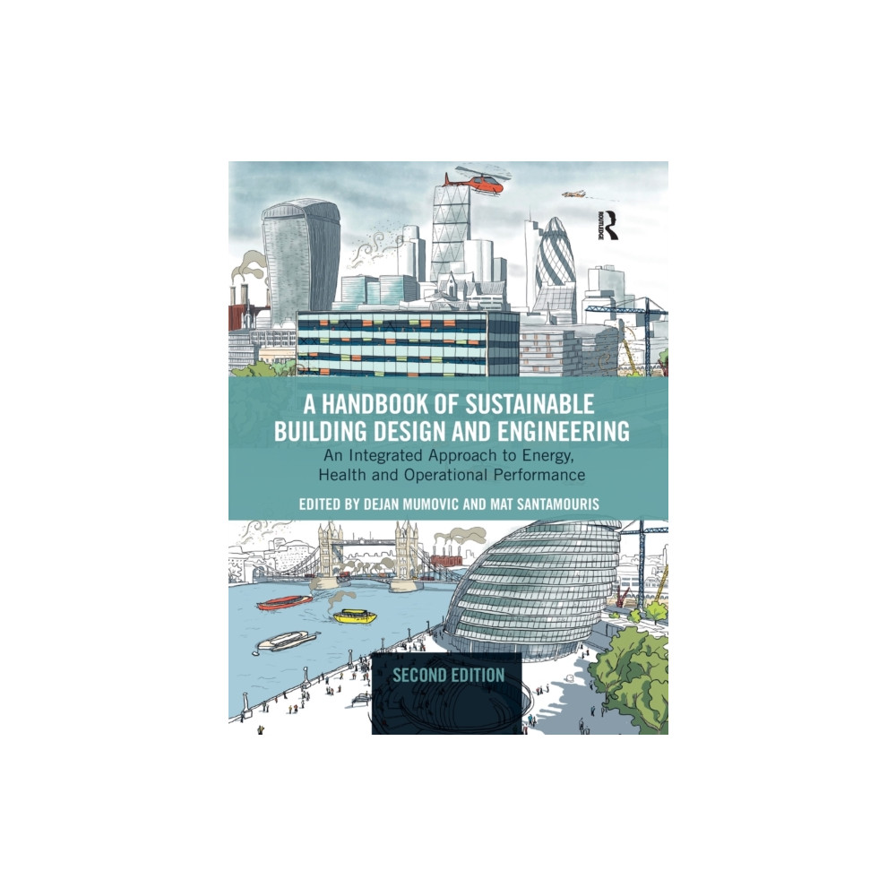 A Handbook of Sustainable Building Design and Engineering (häftad, english) Taylor & francis ltd