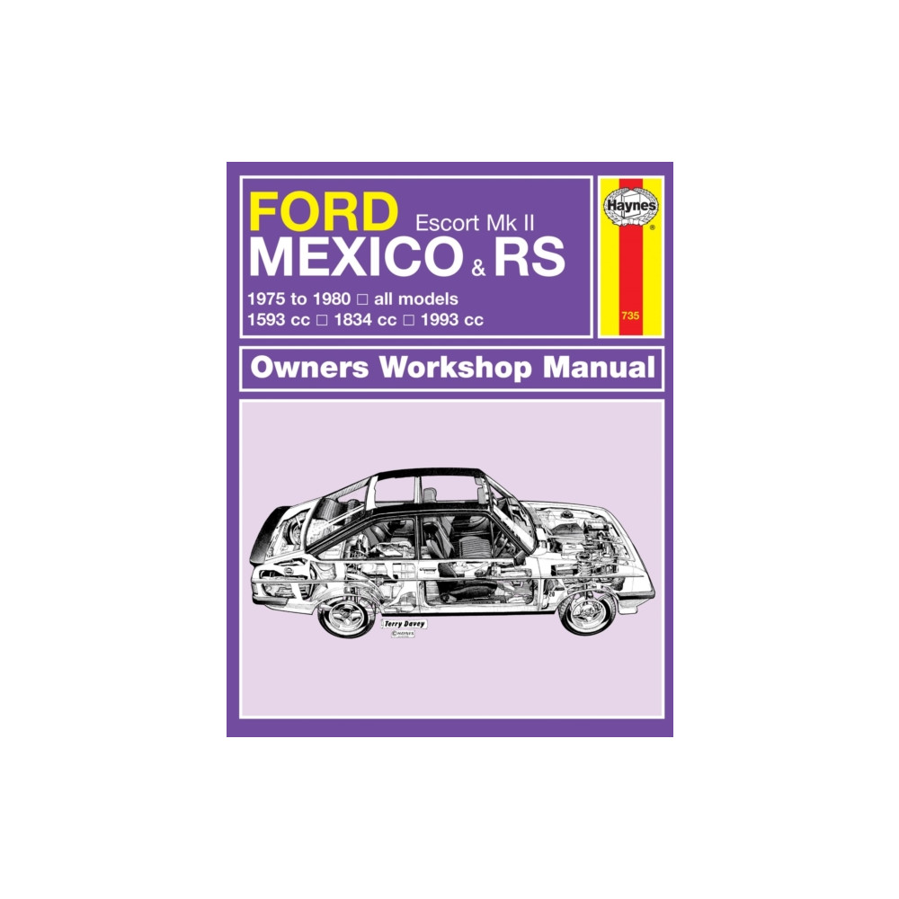 Haynes Publishing Group Ford Escort Mk II Mexico, RS 1800 & RS 2000 (75 - 80) Haynes Repair Manual (häftad, eng)