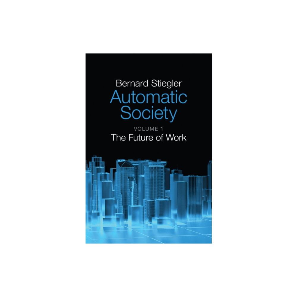 Automatic Society, Volume 1 (häftad, english) John Wiley And Sons Ltd