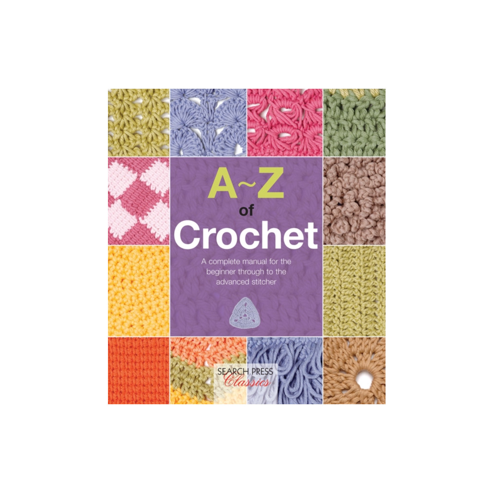A-Z of Crochet (häftad, english) Search Press Ltd