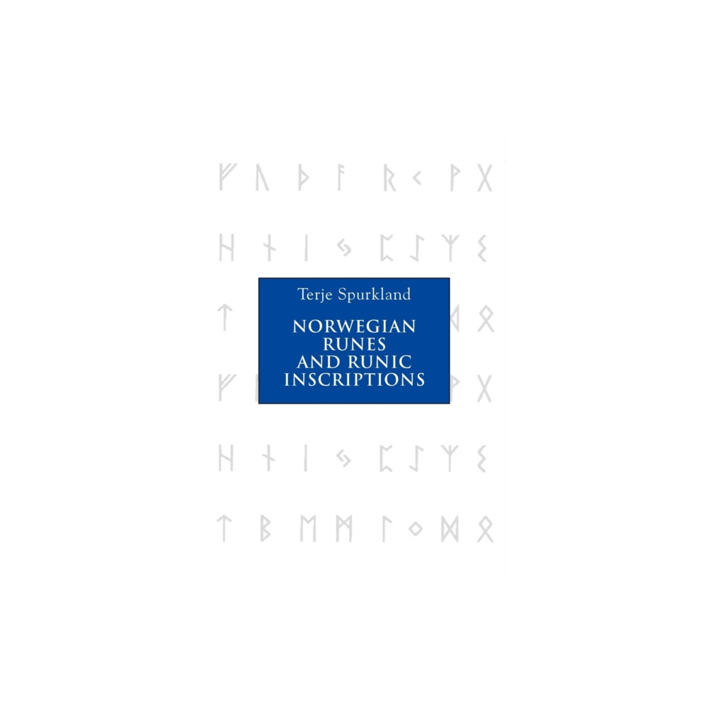 Norwegian Runes and Runic Inscriptions (häftad, english) Boydell & Brewer Ltd