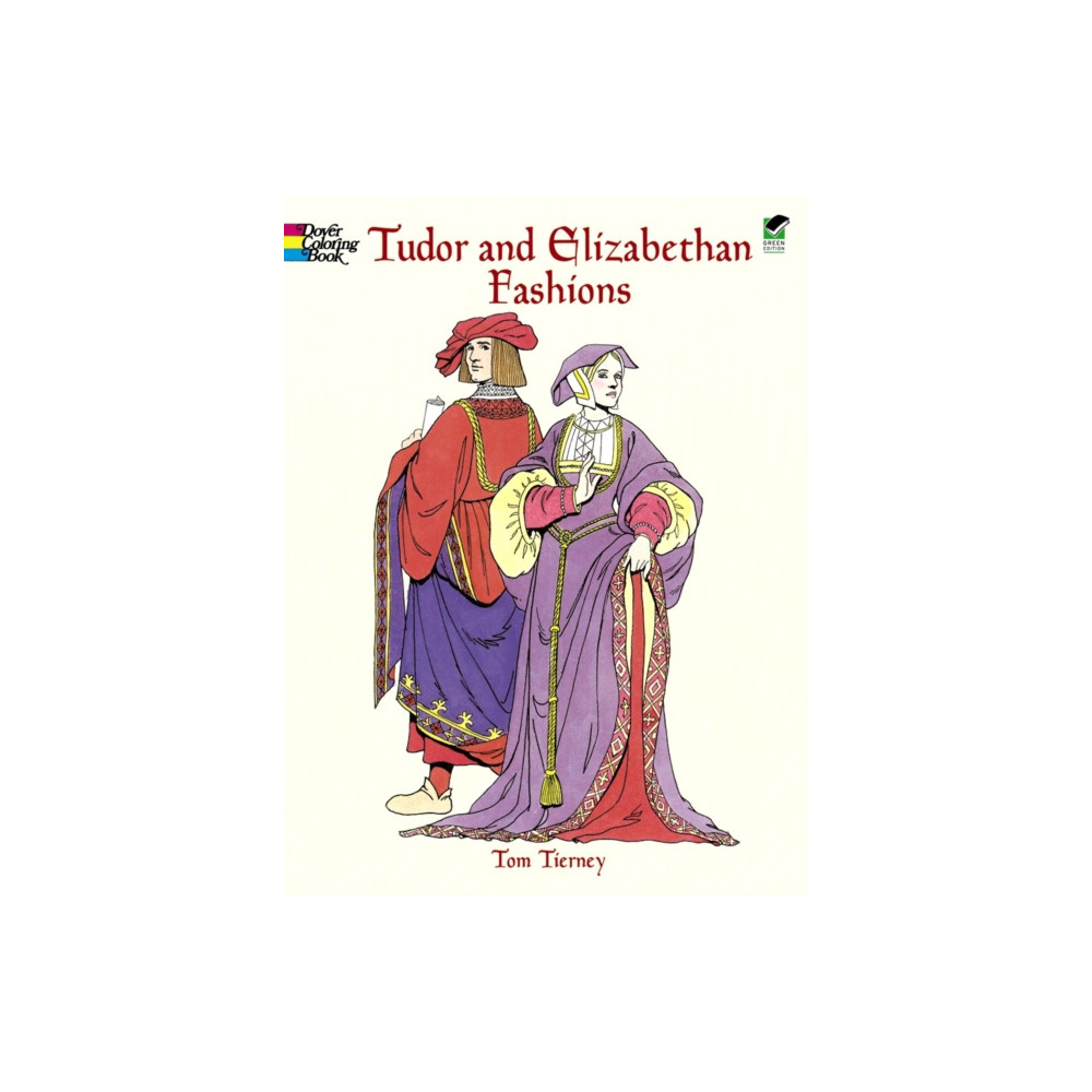 Tudor and Elizabethan Fashions (häftad, english) Dover publications inc.