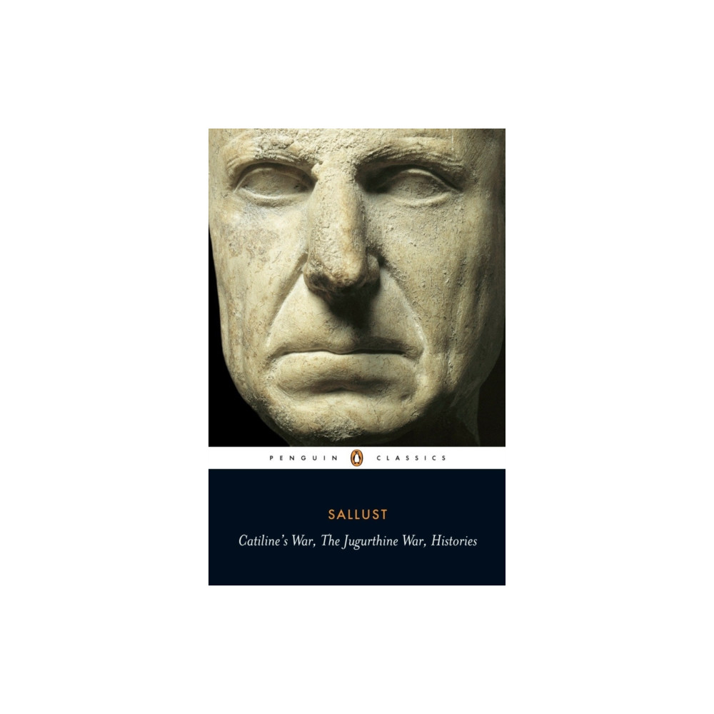 Catiline's War, The Jugurthine War, Histories (häftad, english) Penguin books ltd