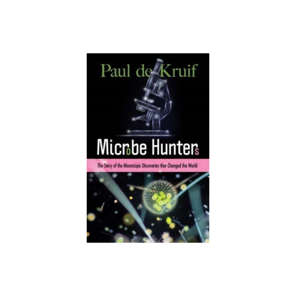 Microbe Hunters (häftad, english) Dover publications inc.