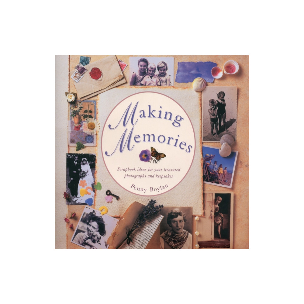 Making Memories (inbunden, english) Anness publishing