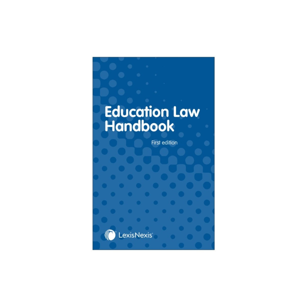 Education Law Handbook (inbunden, english) LexisNexis UK