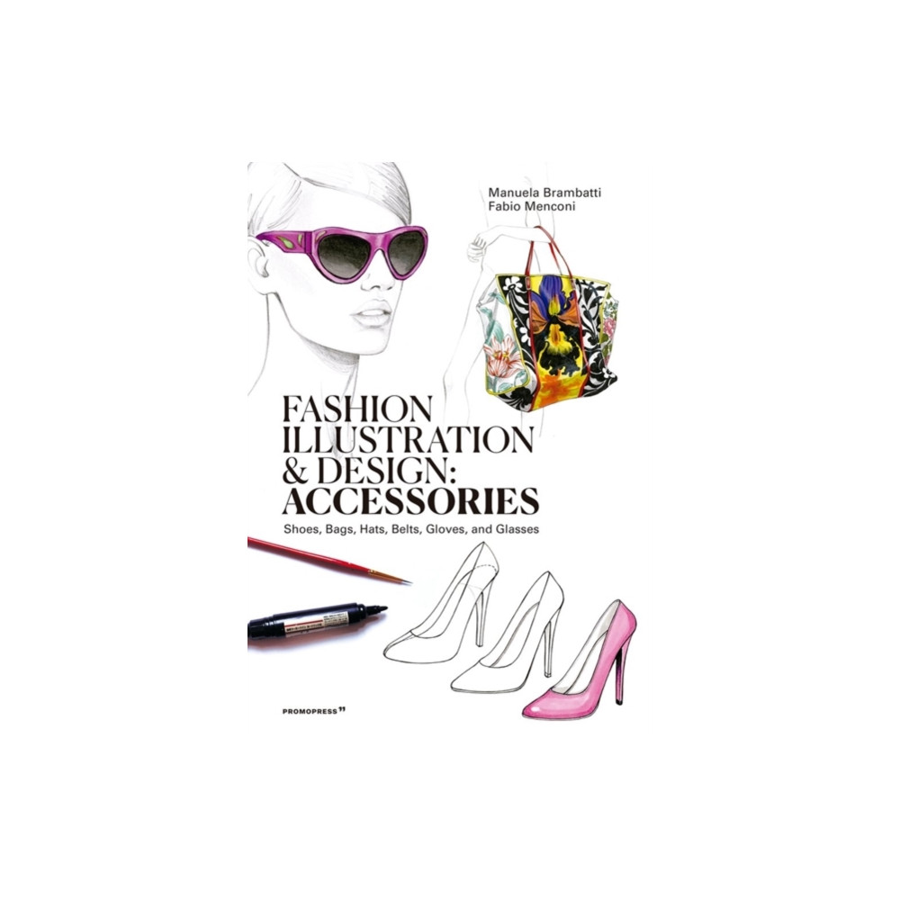 Fashion Illustration And Design: Accesories (häftad, english) Promopress