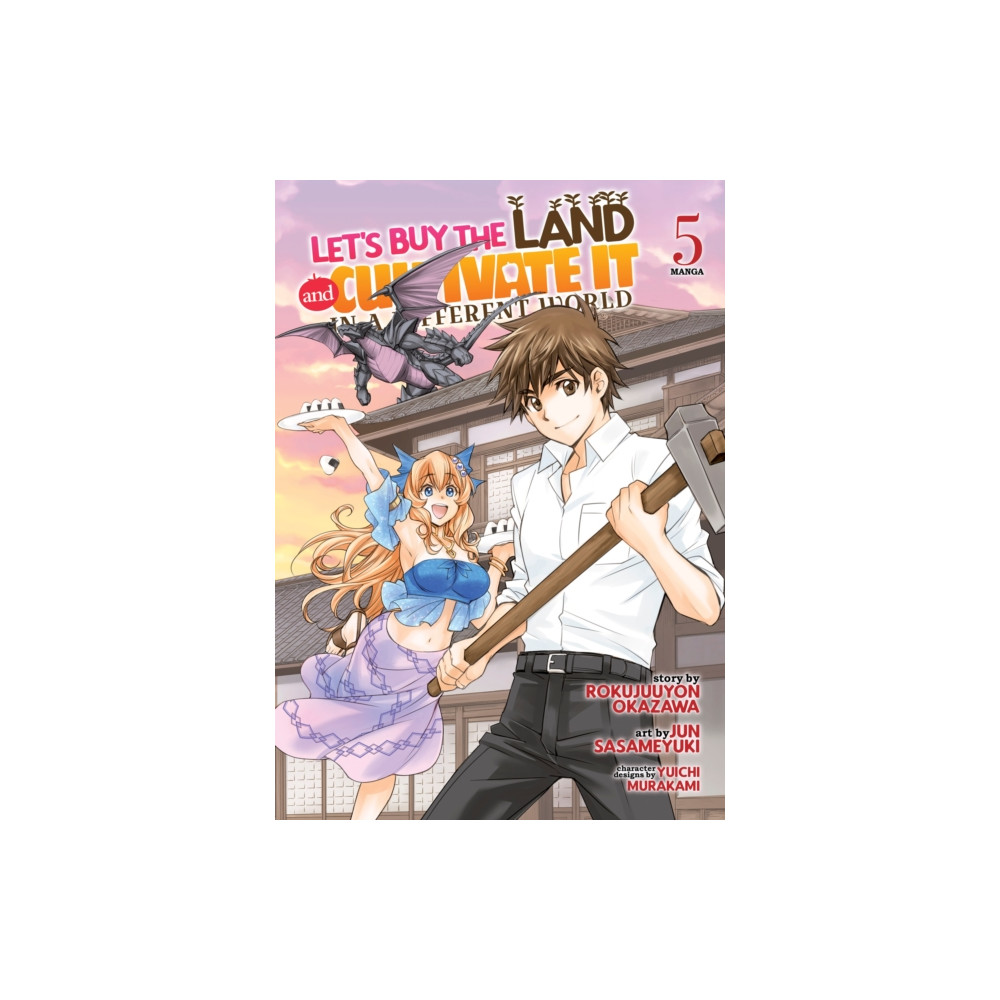 Let's Buy the Land and Cultivate It in a Different World (Manga) Vol. 5 (häftad, english) Seven Seas Entertainment, LLC