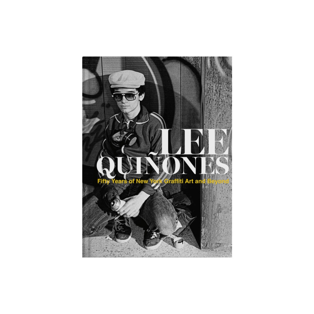 Lee Quinones: Fifty Years of New York Graffiti Art and Beyond (inbunden, english) Damiani