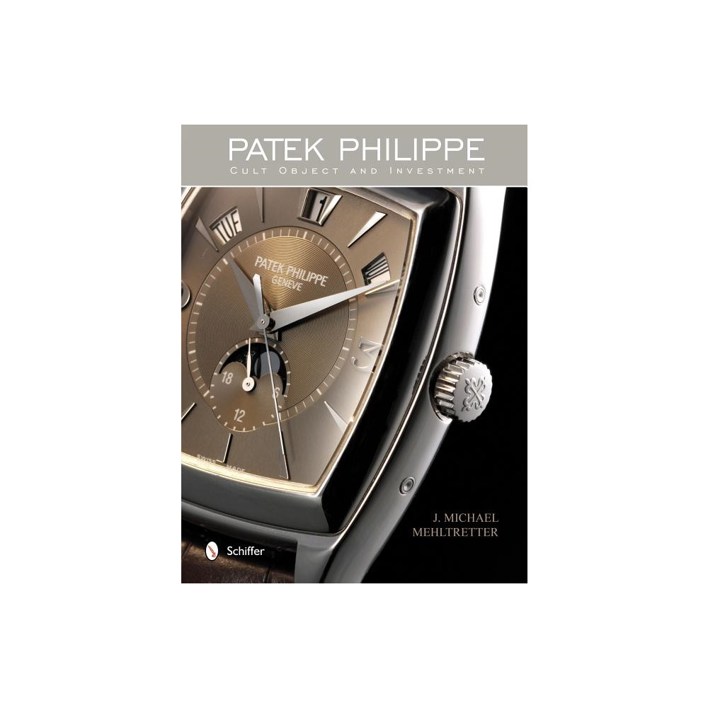 Patek philippe - cult object and investment (inbunden, english) J. Michael Mehltretter