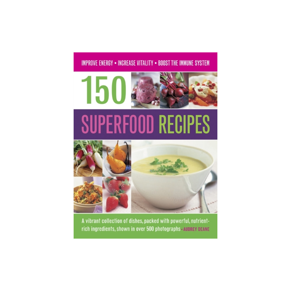 150 Superfood recipes (häftad, english) Anness publishing