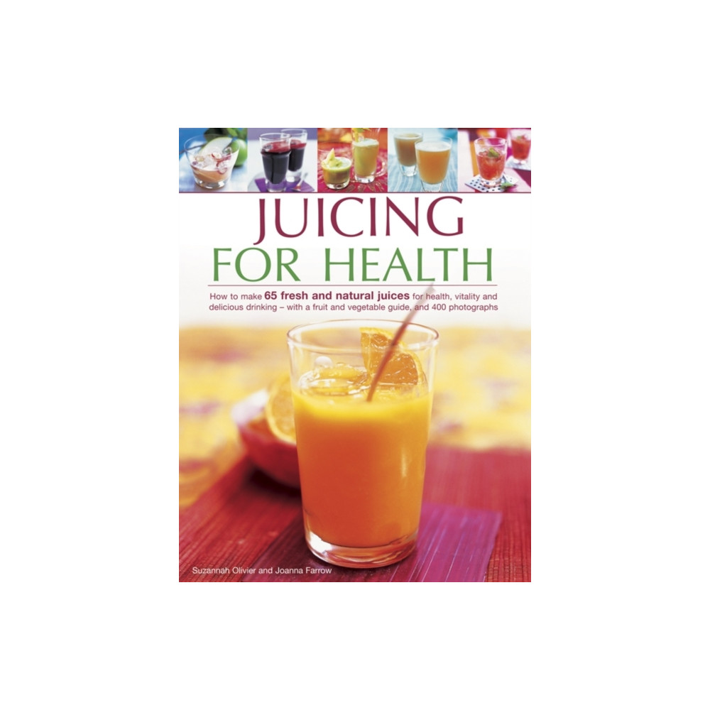 Juicing for Health (häftad, english) Anness publishing