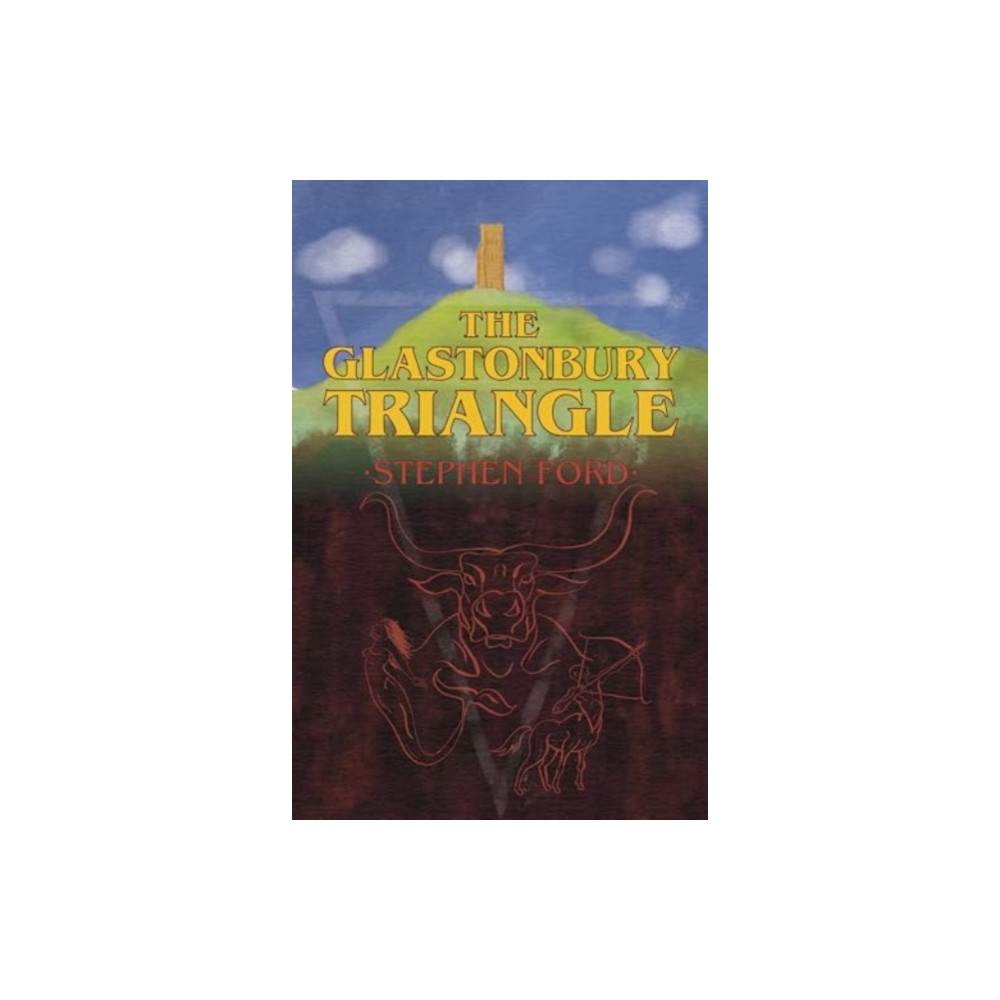 The Glastonbury Triangle (häftad, english) Cinnamon Press