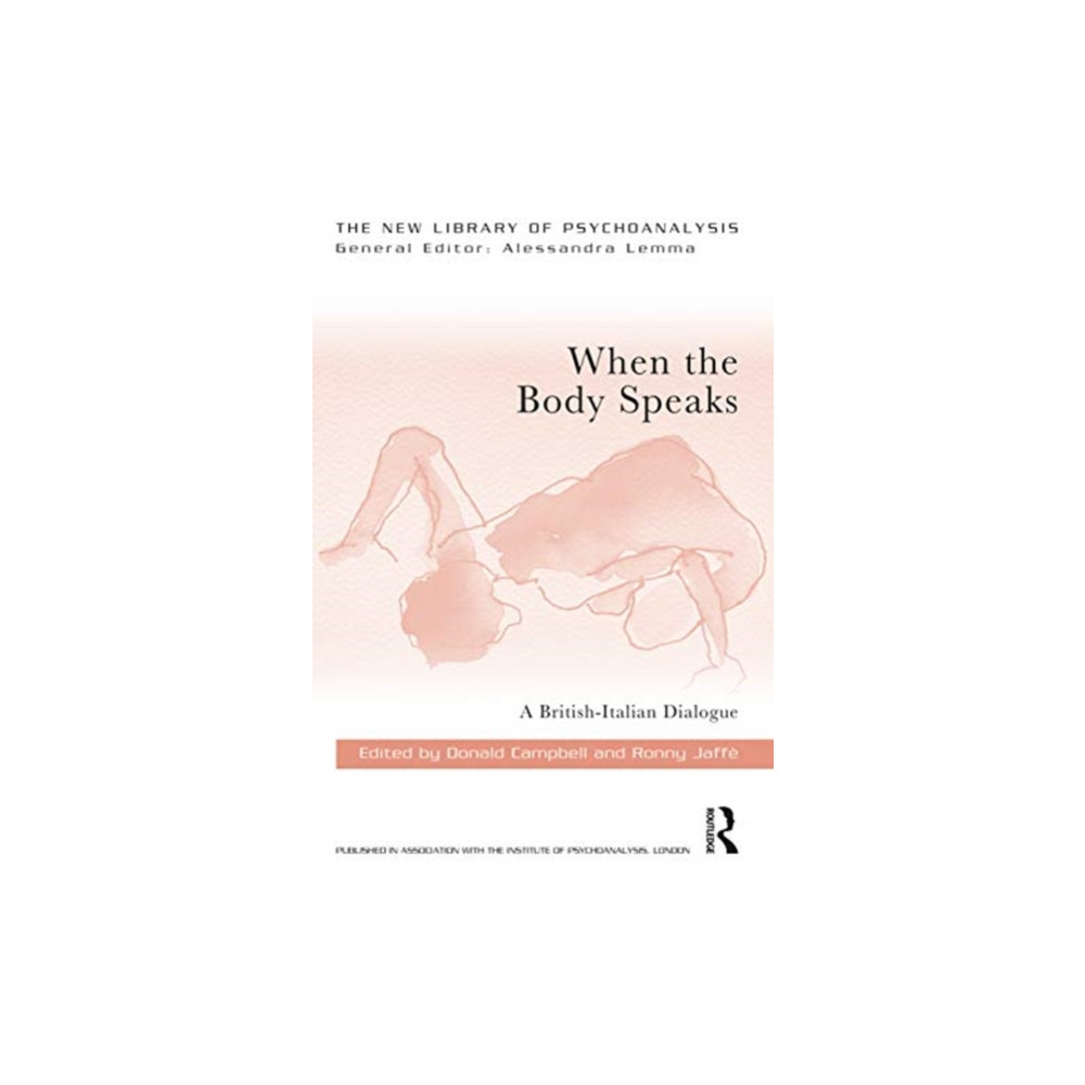 When the Body Speaks (häftad, english) Taylor & francis ltd