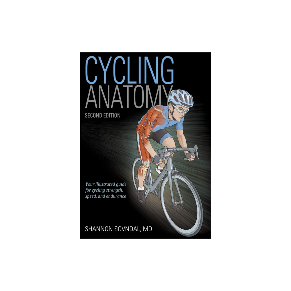 Cycling Anatomy (häftad, english) Human Kinetics Publishers
