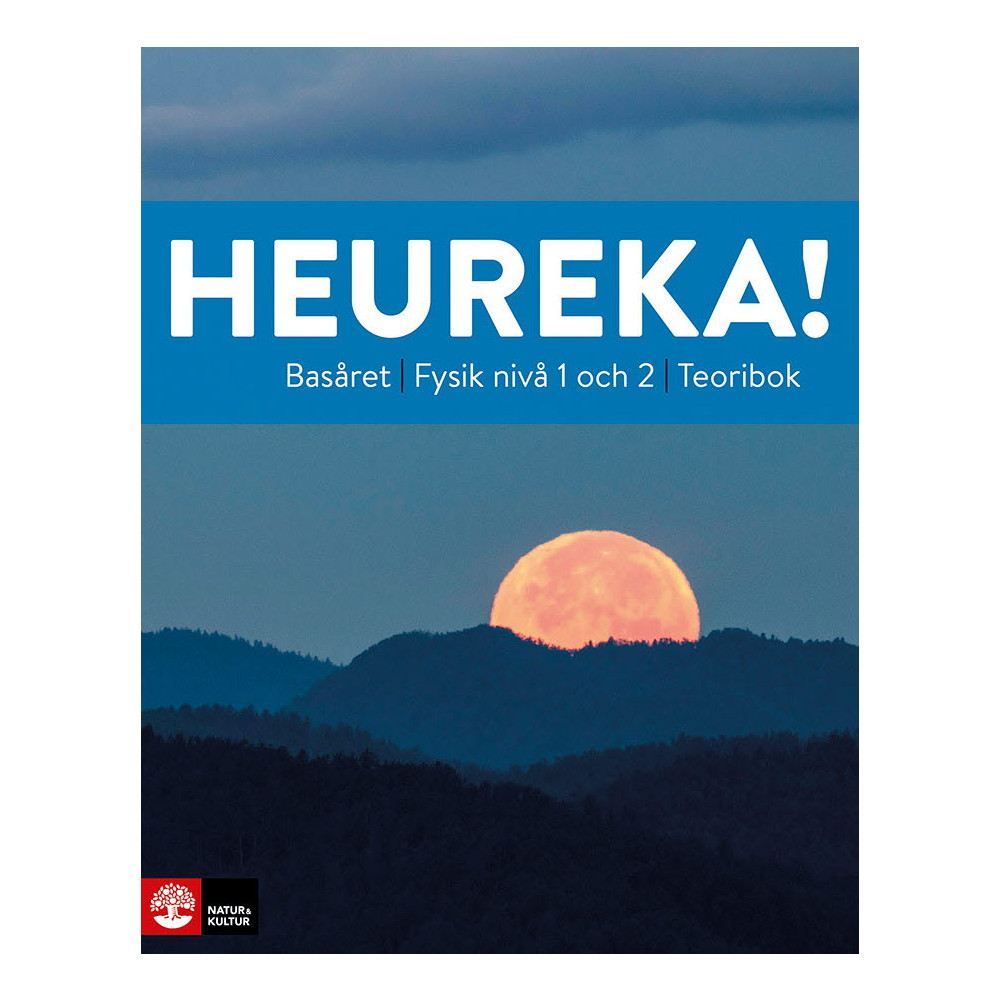Heureka Basåret Fysik nivå 1 och 2 Teoribok (häftad) Rune Alphonce