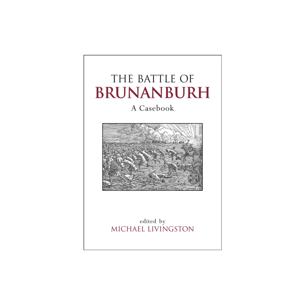 The Battle of Brunanburh (häftad, english) Liverpool University Press