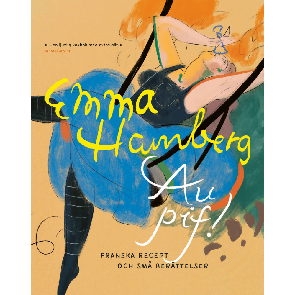 Au pif! : franska recept och små berättelser (häftad) Emma Hamberg