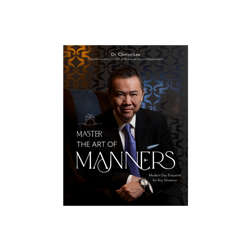 Master the Art of Manners (häftad, english) Page Street Publishing Co.