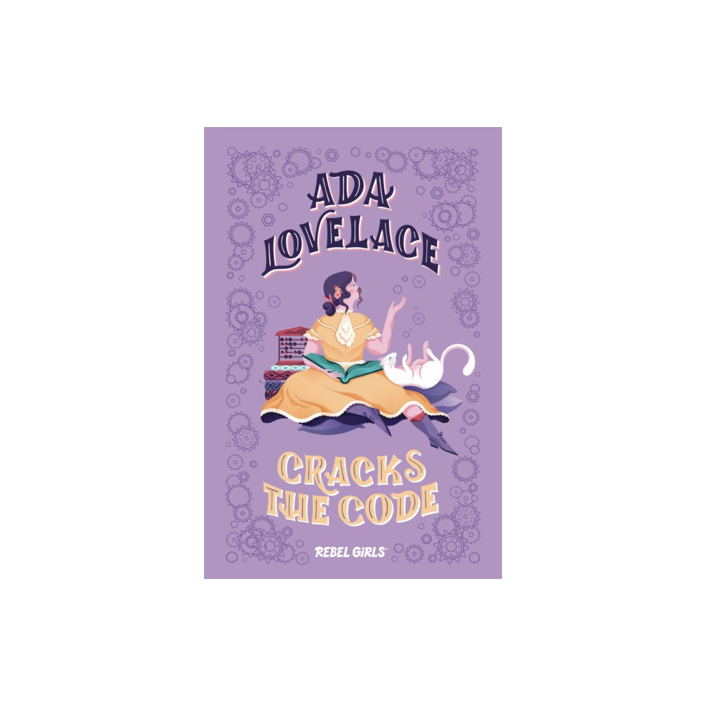 Rebel Girls Inc Ada Lovelace Cracks the Code (inbunden, eng)