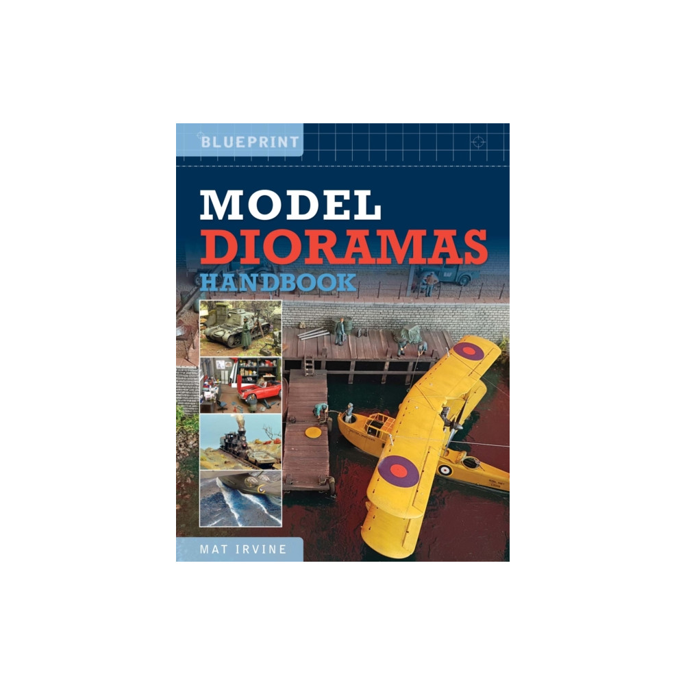 Model Dioramas Handbook (inbunden, english) Crecy Publishing