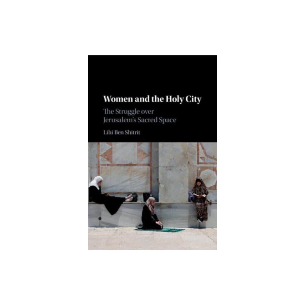 Women and the Holy City (häftad, english) Cambridge University Press