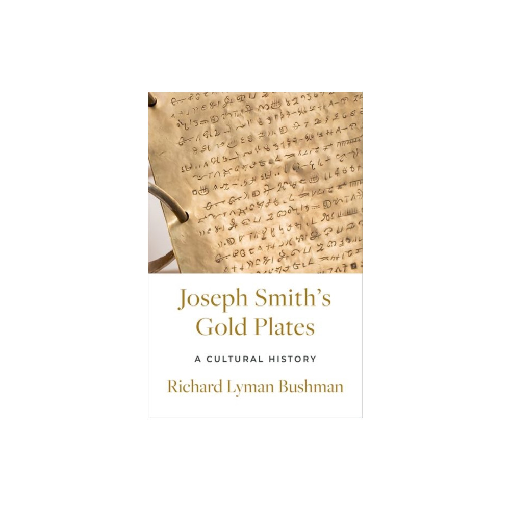 Joseph Smith's Gold Plates (inbunden, english) Oxford University Press Inc