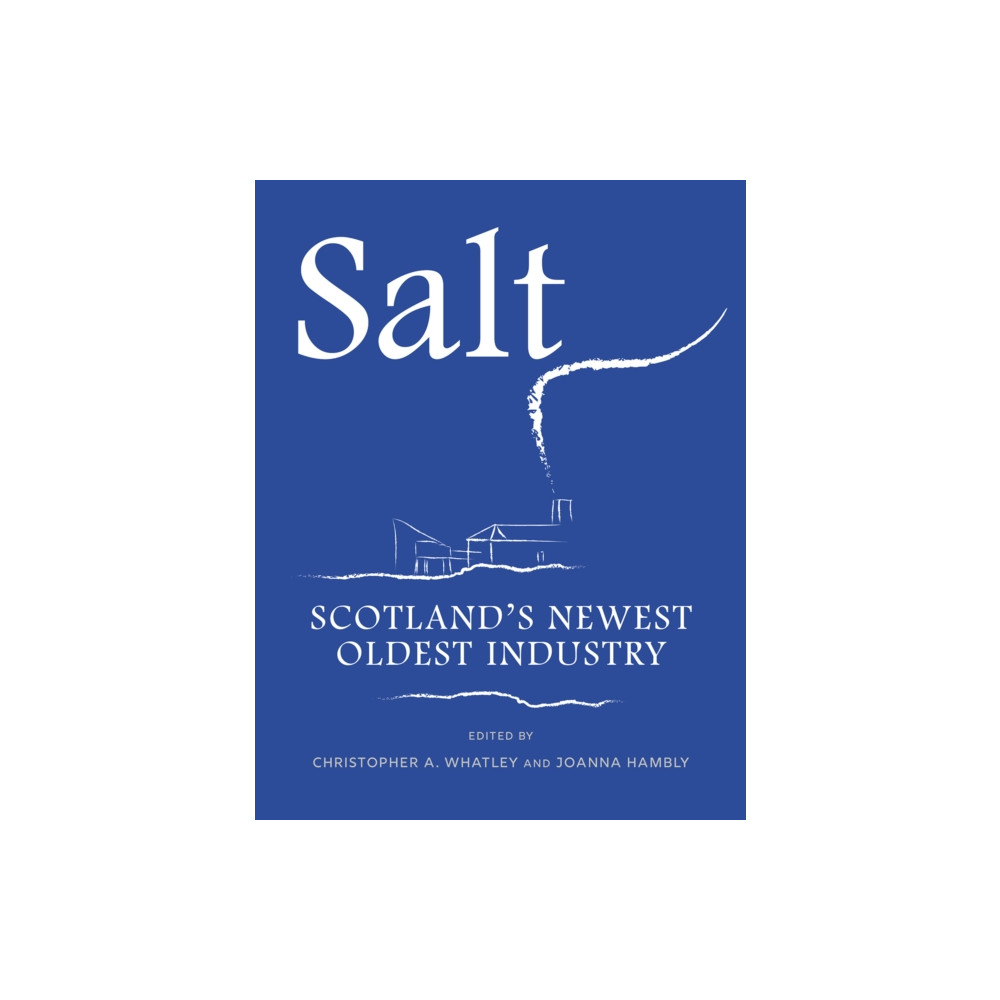 Salt (häftad, english) John Donald Publishers Ltd