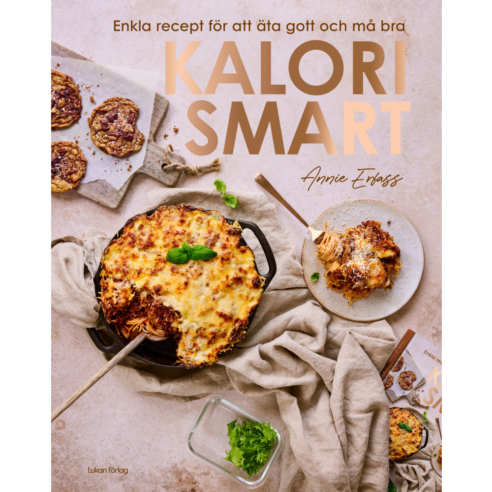 Kalorismart : enkla recept för att äta gott och må bra (inbunden) Annie Erfass