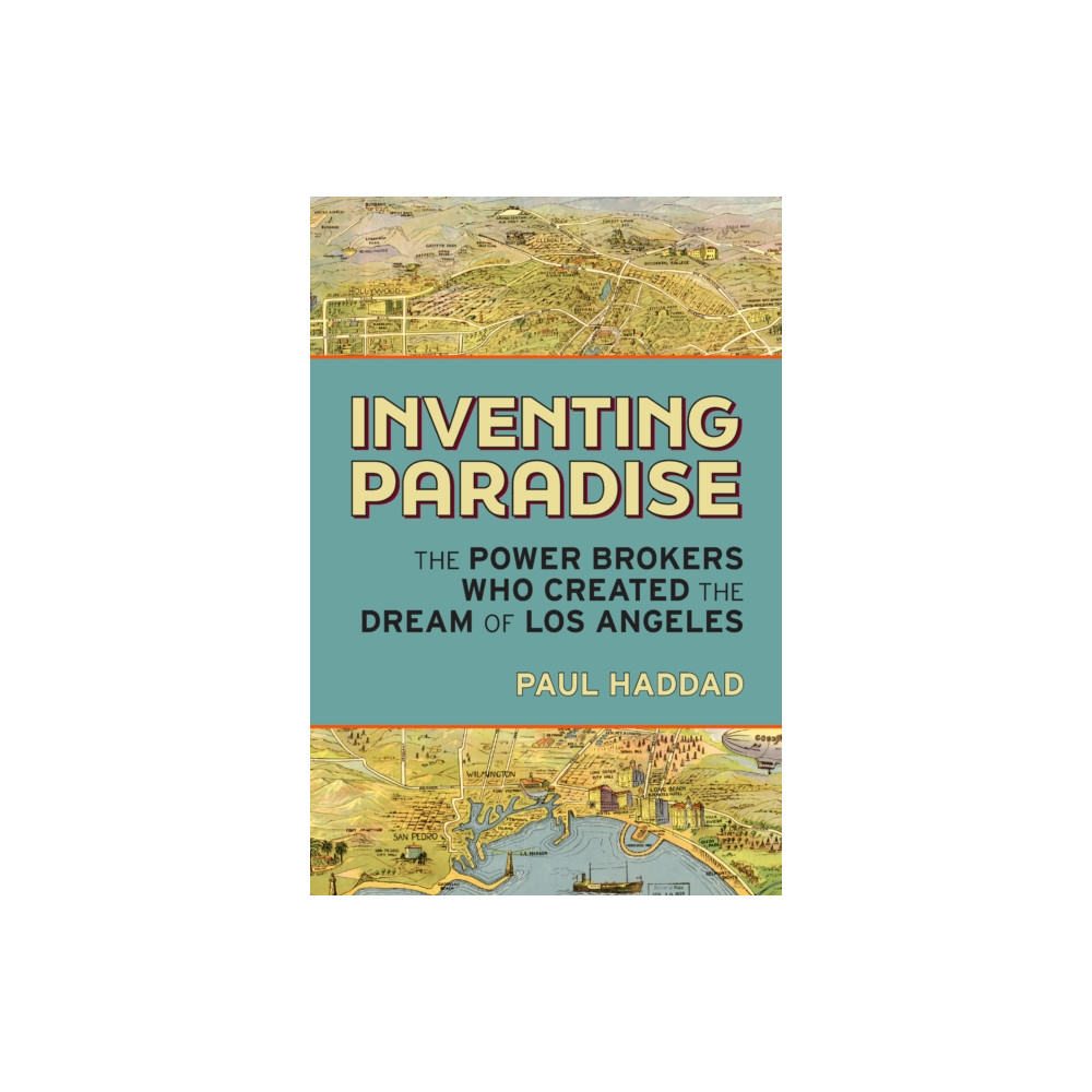 Inventing Paradise (inbunden, english) Santa Monica Press