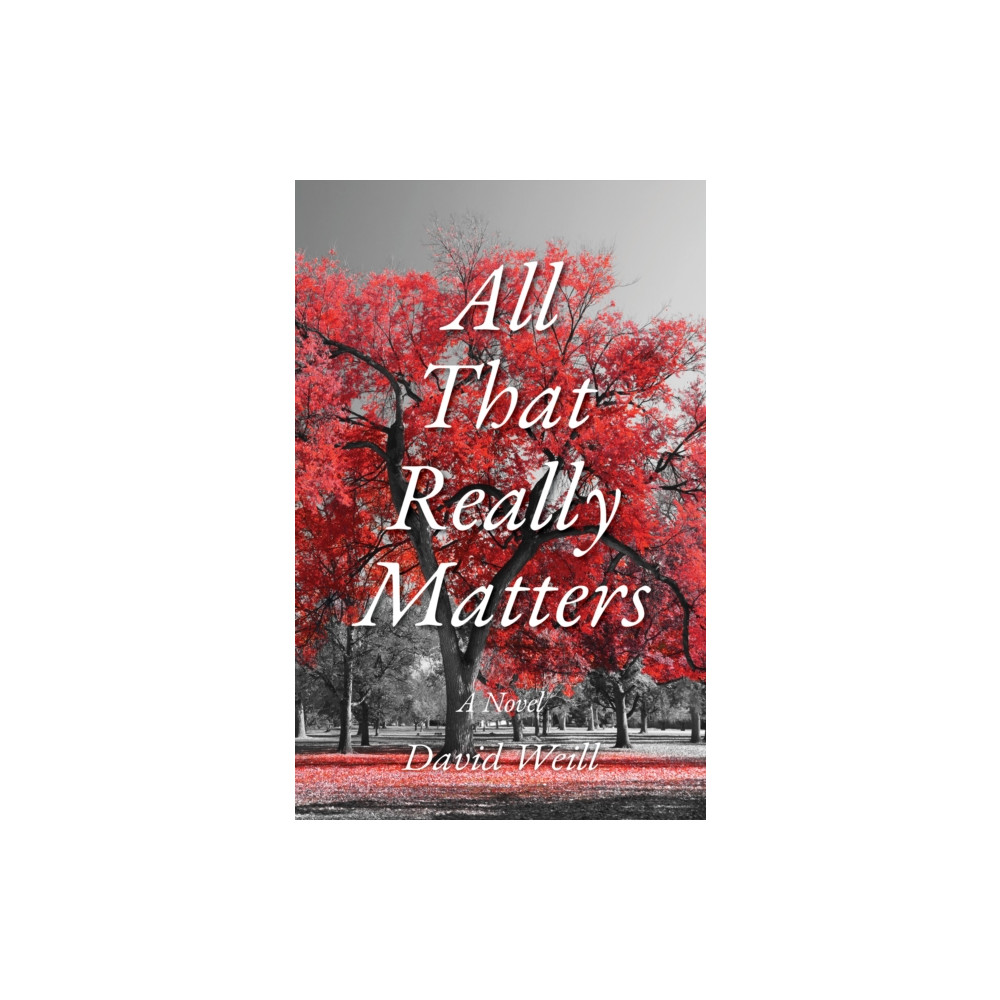 All That Really Matters (inbunden, english) Rare Bird Books
