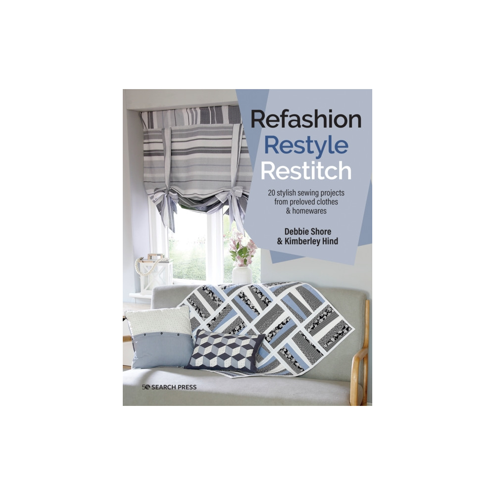 Refashion, Restyle, Restitch (häftad, english) Search Press Ltd