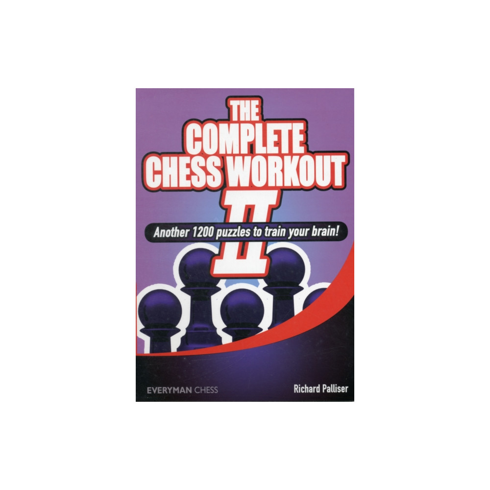 The Complete Chess Workout (häftad, english) Everyman Chess