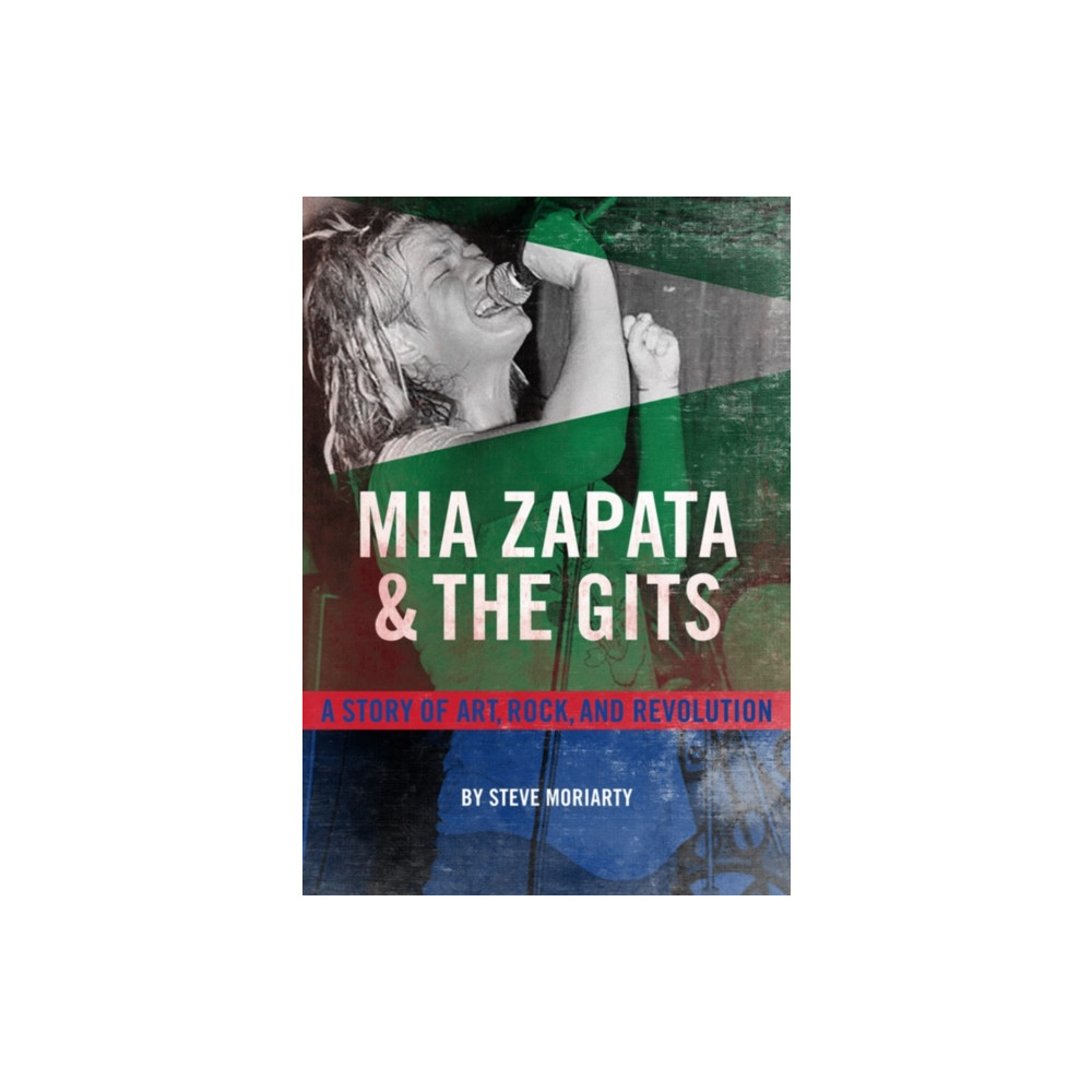 Mia Zapata And The Gits (häftad, english) Feral House,U.S.