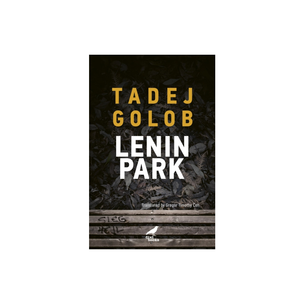 Lenin Park (häftad, english) Dixi Books (UK) Limited
