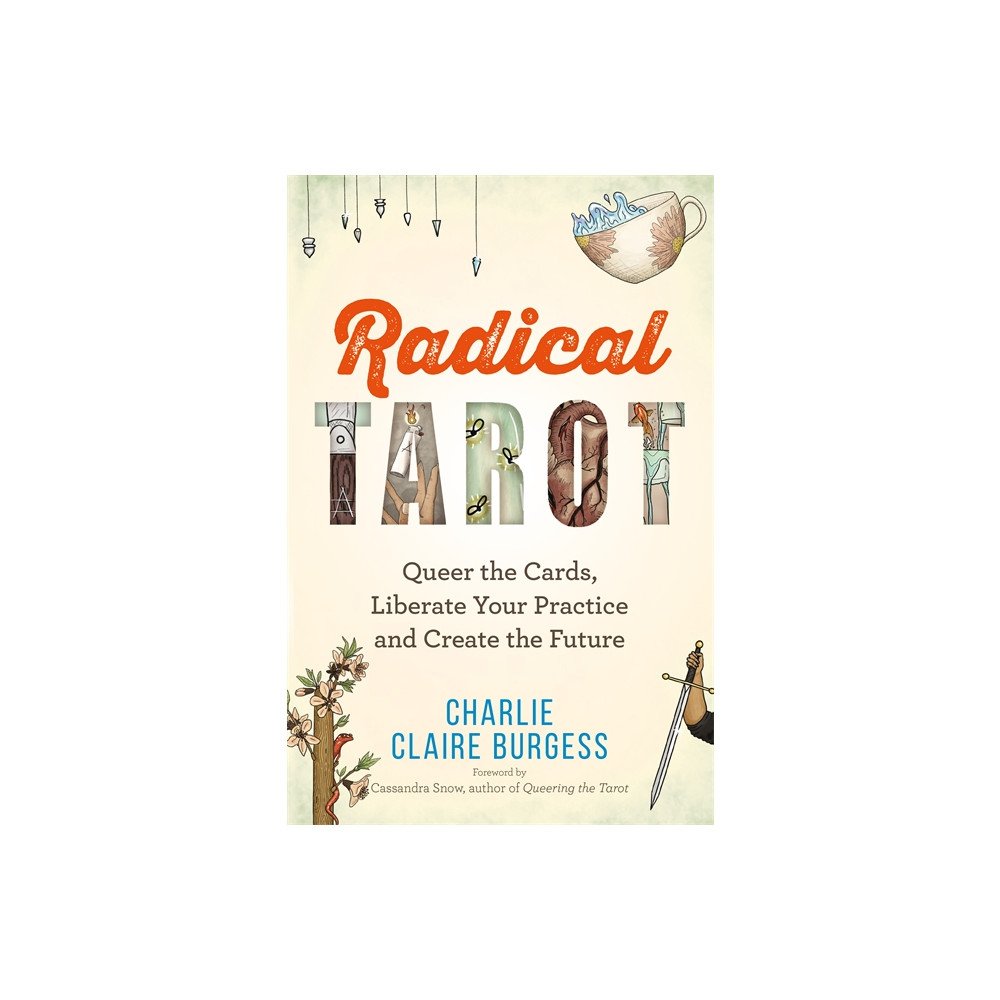 Radical Tarot (häftad, english) Charlie Claire Burgess