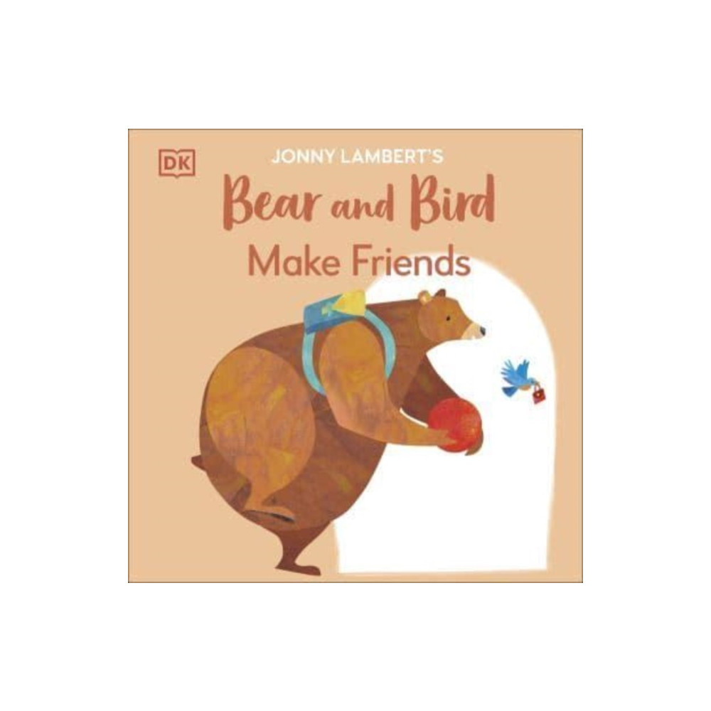 Jonny Lambert's Bear and Bird: Make Friends (häftad, english) Dorling Kindersley Ltd
