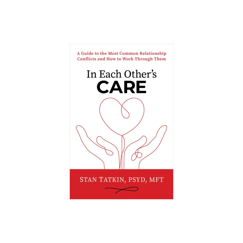 In Each Other's Care (inbunden, english) Sounds True Inc