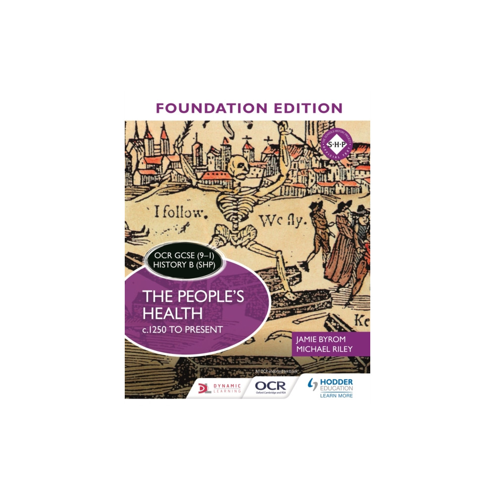 OCR GCSE (9–1) History B (SHP) Foundation Edition: The People's Health c.1250 to present (häftad, english) Hodder Education