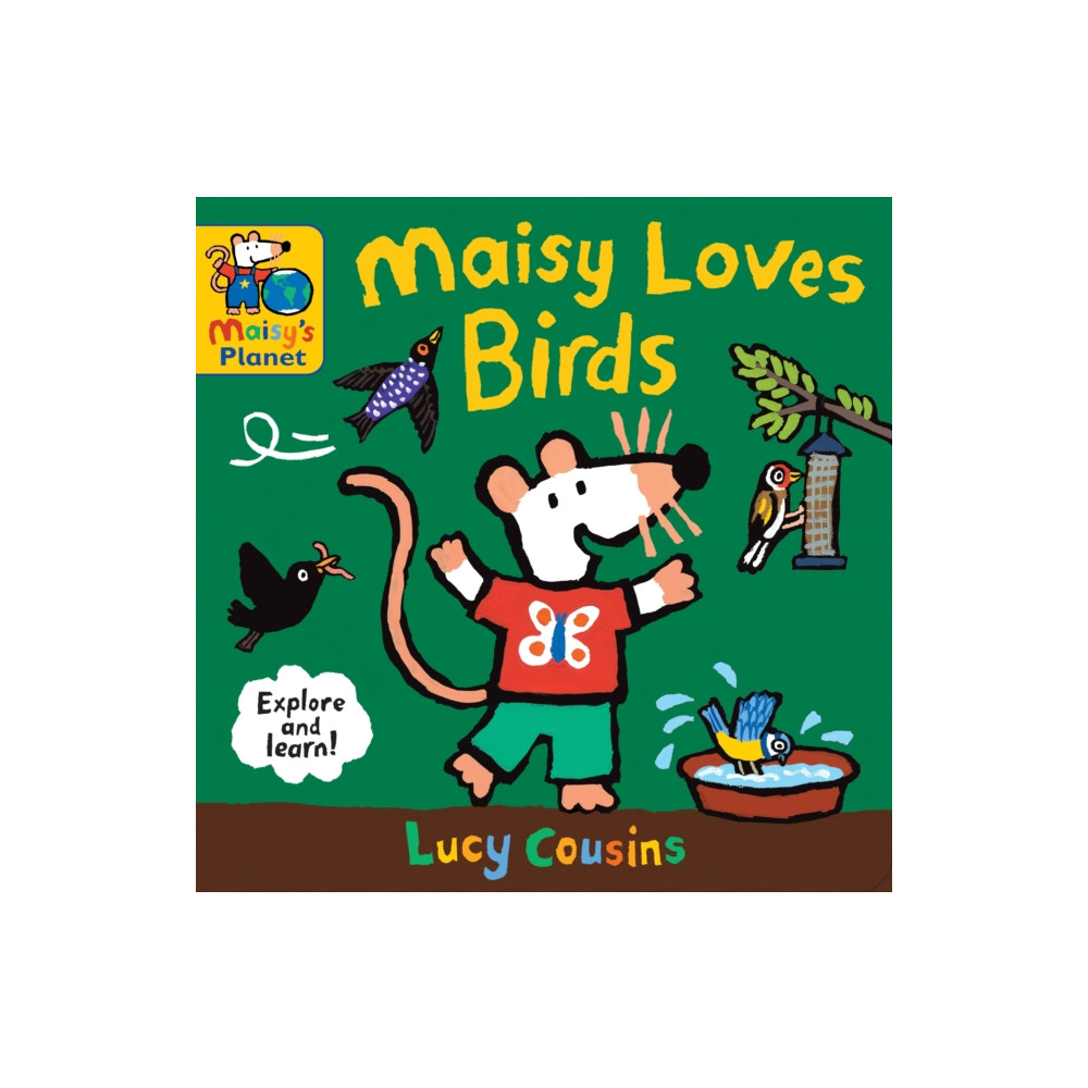 Maisy Loves Birds: A Maisy's Planet Book (bok, board book, english) Walker Books Ltd