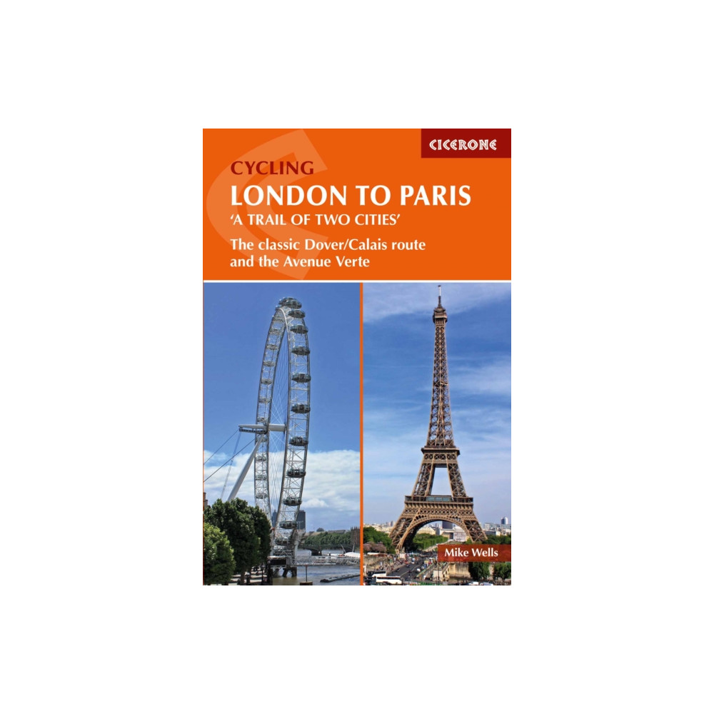 Cycling London to Paris (häftad, english) Cicerone Press