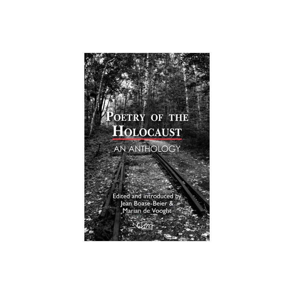 Poetry of the Holocaust (häftad, english) Arc Publications