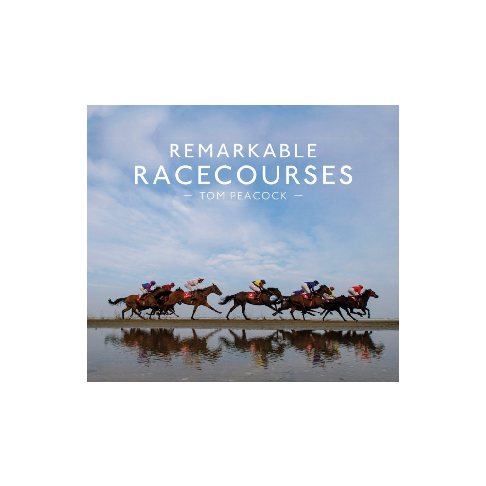 Remarkable Racecourses (inbunden, english) HarperCollins Publishers