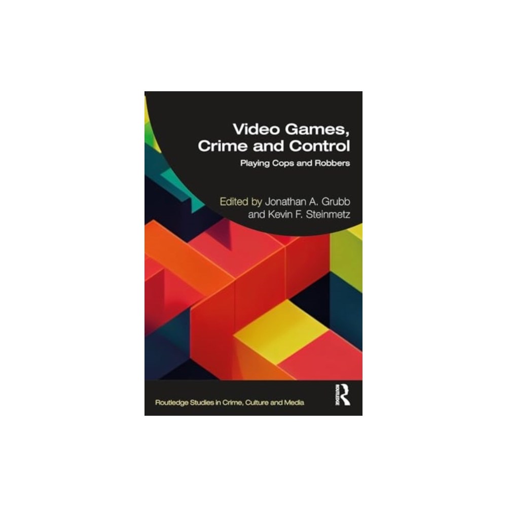 Video Games, Crime, and Control (häftad, english) Taylor & francis ltd