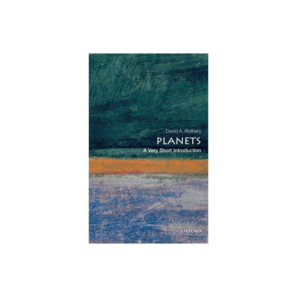 Planets: A Very Short Introduction (häftad, english) Oxford University Press